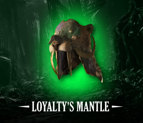 LOYALTY'S MANTLE | ANCESTRAL UNIQUE